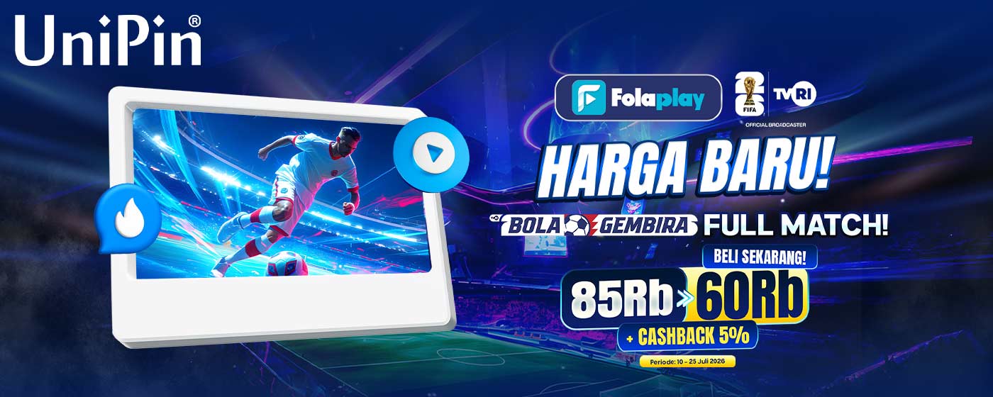 Nonton Bola Gembira Full Match Lebih Hemat dengan Harga Baru di Folaplay via UniPin!